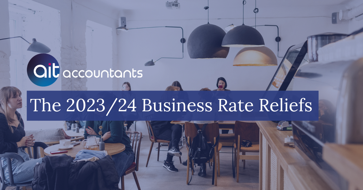 The 2023/24 Business Rate Reliefs AIT Accountants